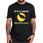 Футболка для влюбленных It's A Moon No Its Luna, криптовалютическая летняя мягкая хлопковая Футболка для влюбленных Terra Luna, европейские размеры