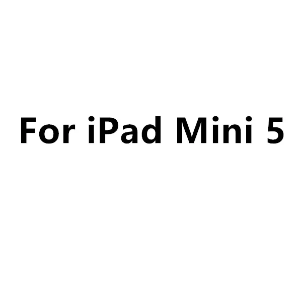 For ipad mini 5 2 шт Защитная пленка для экрана, чехол для Apple Ipad Mini 1 2 3 4 5 Air 5 6 I Pad Pro 11 10,5 9,7 дюймов Funda - Цвет: For ipad mini 5