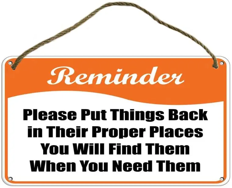 

Audreyo Reminder Please Put Things Back in Their Proper Places 20x30cm Wall Decor Wood Sign Custom Warning Saftey Sign