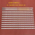 48 шт.лот светодиодная подсветка для TOSHIBA 65P65US TCL 65S421 65HR330M08A1 4C-LB6508-HR01J PF01J JL.D65081330-365AS-M