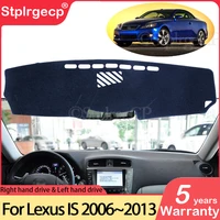 for lexus is 20062013 xe20 anti slip mat dashboard cover pad sunshade dashmat car accessories is250 300 250 300h 350 200d 220