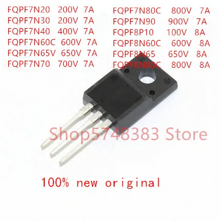10 шт FQPF7N20 FQPF7N30 FQPF7N40 FQPF7N60C FQPF7N65C FQPF7N70 FQPF7N80C FQPF7N90 FQPF8P10 FQPF8N60C FQPF8N65 FQPF8N80C TO-220F |