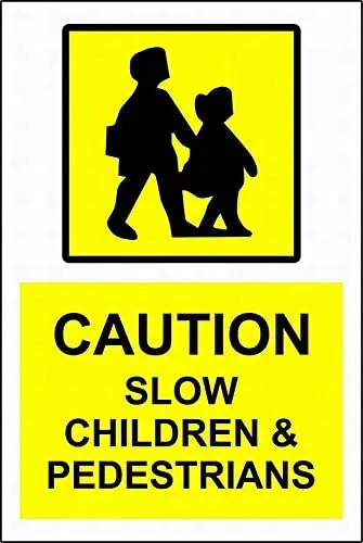 

Warning Sign Caution Slow Children and Pedestrians Sign Road Sign Business Sign Metal Tin Sign Z1069