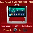 Автомобильный радиоприемник QLED 2 Din Android 10 GPS для Ford Focus II III 2 3 Mk2 MK3 2004 - 2011 хэтчбек мультимедийный видеоплеер DSP 2 Din 4G