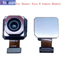 back rear front camera flex cable for huawei nova 8 main big small camera module repair parts