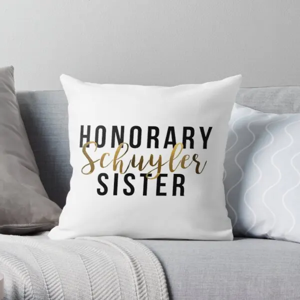 

Honorary Schuyler Sister (Gold Foil) Soft Decorative Throw Pillow Cover for Home Pillows NOT Included