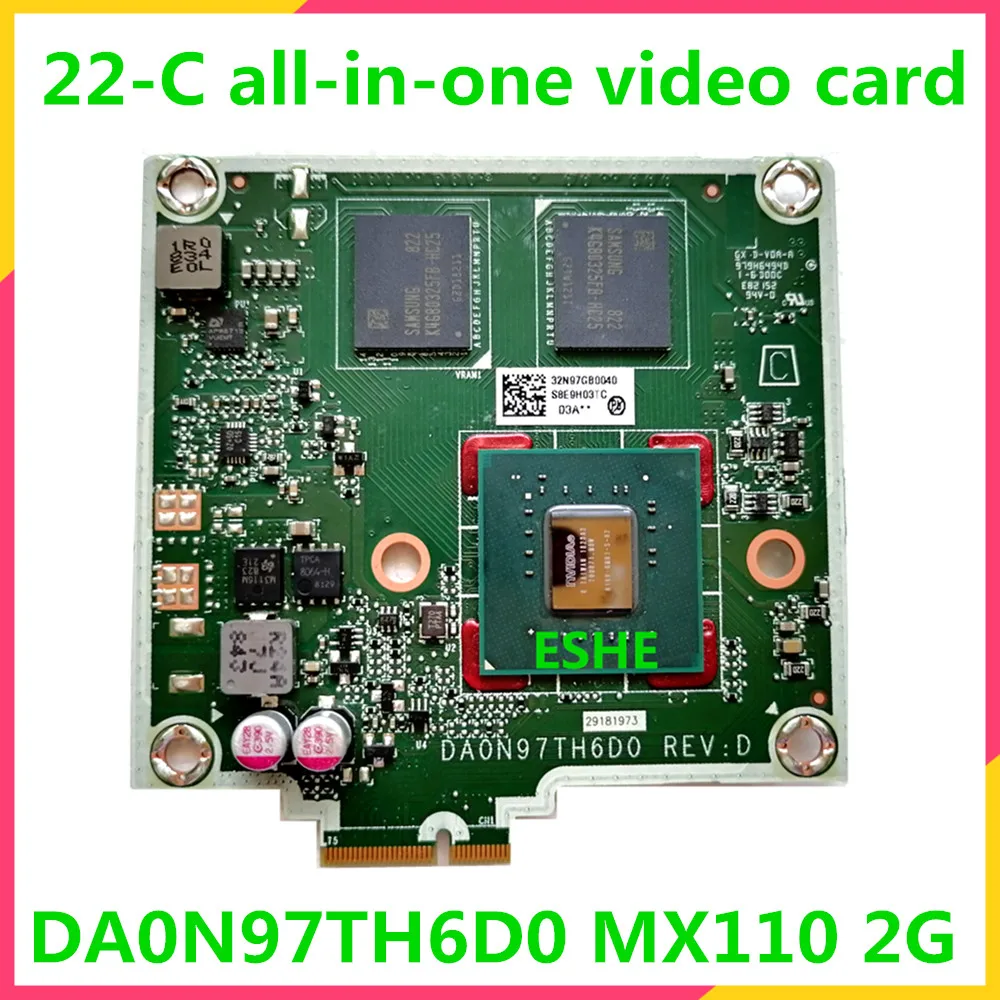 Видеокарта DA0N97TH6D0 для HP 22-C, видеокарта «Все в одном» MX110 2G 22-C, видеокарта N97 100%, полностью протестирована и высокого качества