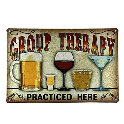 

Group Therapy Practiced Here TIN Sign Alcohol Beer Wine Home Bar Wall Decor