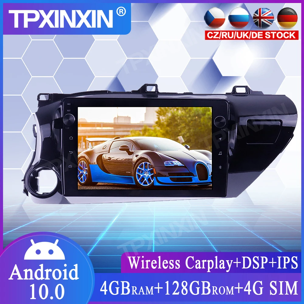 

4+128GB For Toyota Hilux 2016-2018 Car Stereo Android 10 GPS IPS Car Multimedia Tesla Player Head Unit Audio Radio Navigtion