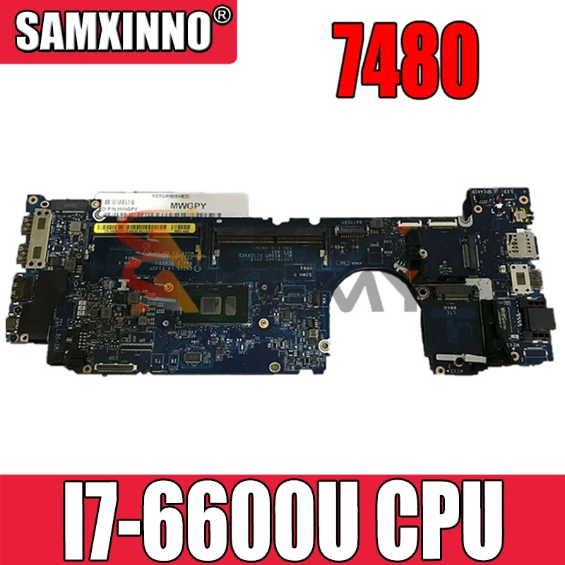 

FREE SHIPPING For DELL Latitude 7480 Laptop motherboard CN-04GTKN 04GTKN 4GTKN CAZ20 LA-E132P With I7-6600U FULLY TEST WELL