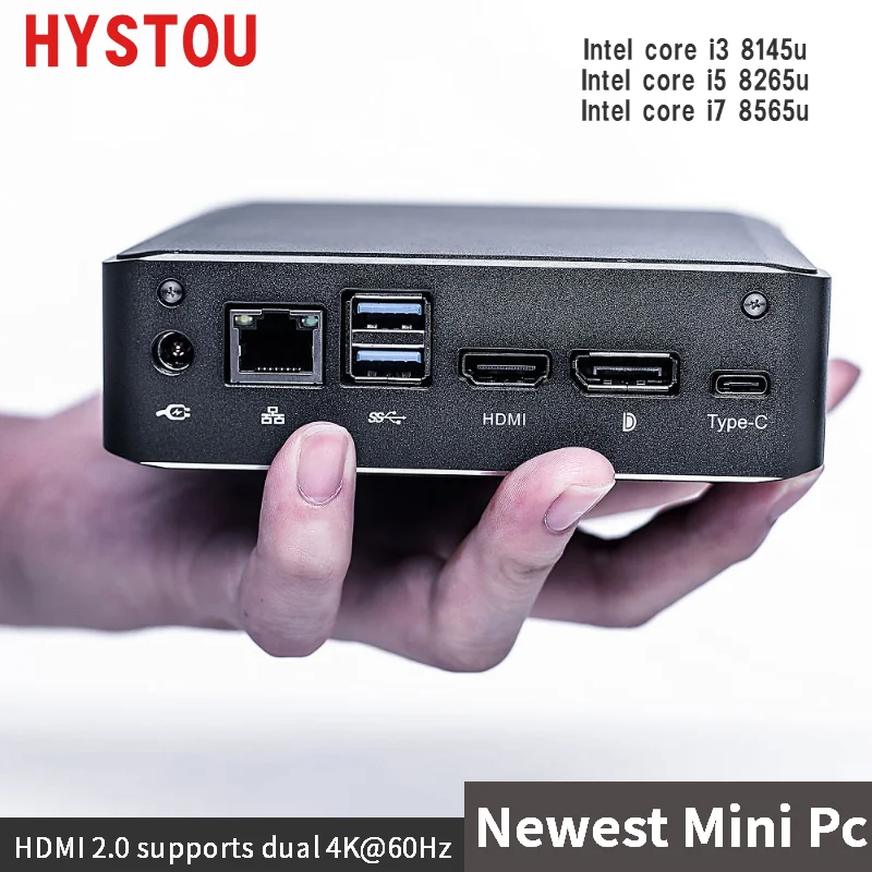 Hystou новейший 8-го поколения Core i7 8145U 8265U 8565U M.2 SSD type-c HD 2,0 DP 4K Безвентиляторный Компьютер Pentium Gold 5405U wifi
