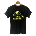 Женская футболка с принтом I'm A o.urist, летние хлопковые топы с коротким рукавом, повседневные футболки для маникюра и девушек