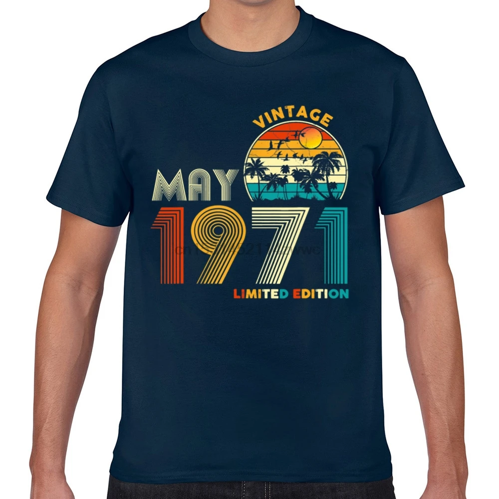

Tops T Shirt Men made in may 1971 vintage 48th birthday 48 Design Black Geek Print Male Tshirt XXX