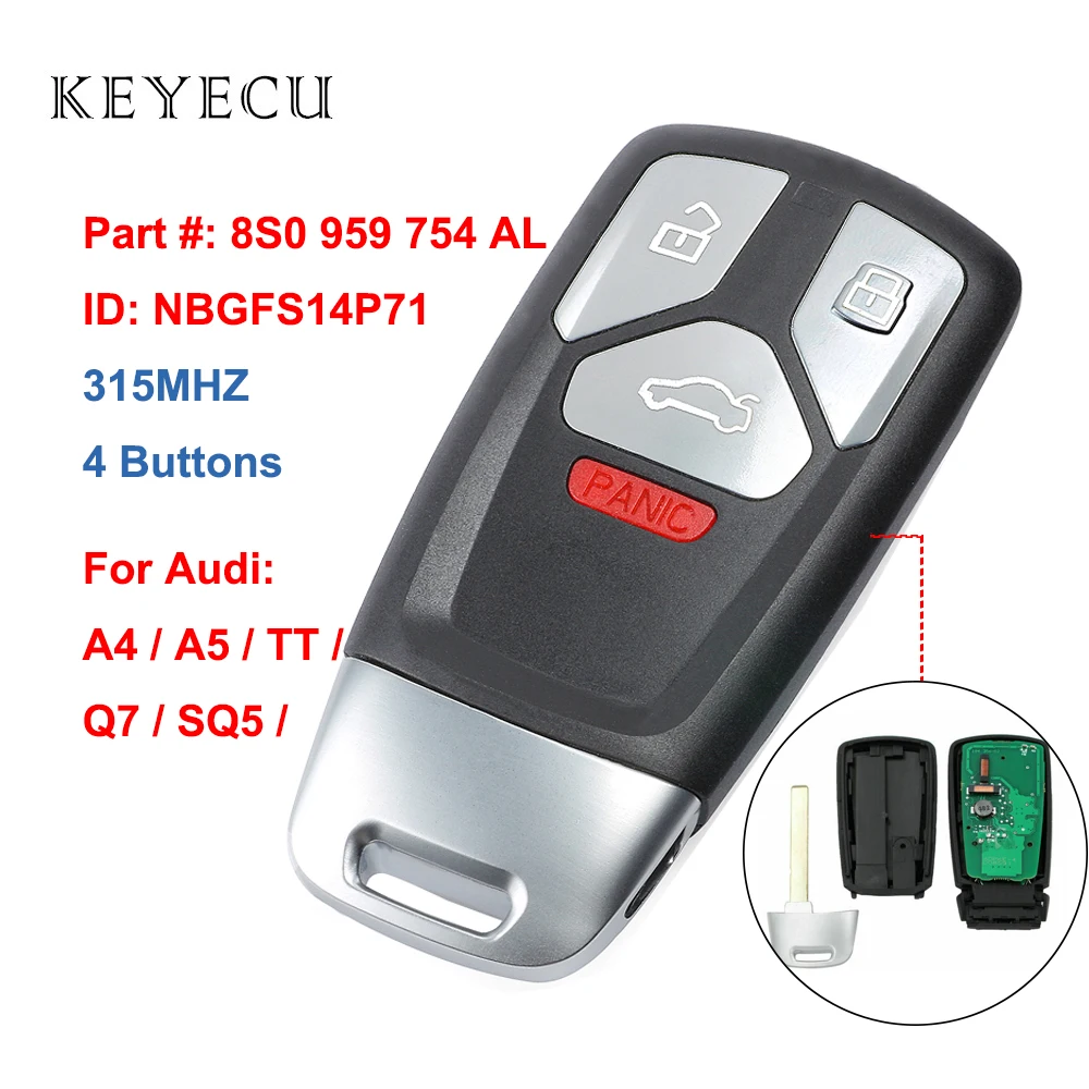 

Keyecu Smart Remote Car Key Fob 4 Buttons 315MHz for Audi A4 A5 Q7 TT SQ5, FCC ID: NBGFS14P71, P/N: 8S0 959 754 AL, 8S0959754AL