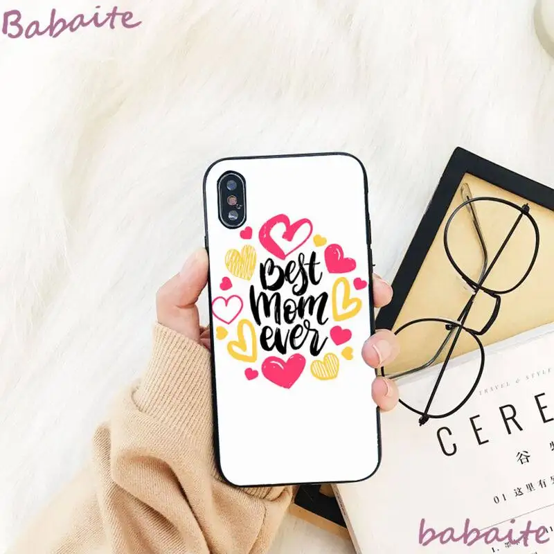 

Babaite Best mom ever quotes Custom Soft Phone Case For iPhone 8 7 6 6S Plus X XS MAX 5 5S SE XR 11 11pro promax 12 12Pro Promax