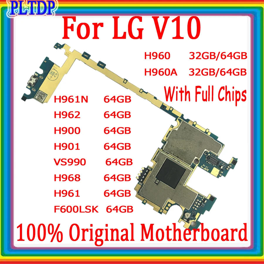 

Support 4G & Android system Logic boards For LG V10 H960A H962 H961N H900 H901 VS990 F600LSK H968 Motherboard 100% Original Unlo