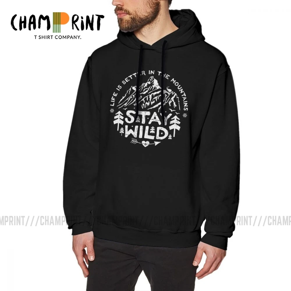 

Stay Wild Mountains Are Calling Hoodie Men's Humor Hoodie Shirt Climbing Camping Hike 100% Cotton Printed Hooded Sweatshirts
