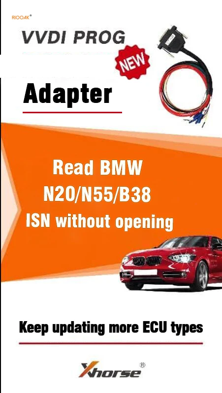 Новинка адаптер RIOOAK Xhorse VVDI Prog для Bosch чтение BMW ECU N20 N55 B38 без вскрытия будет выпущен