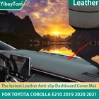 Прочный из искусственной кожи приборной панели автомобиля анти-скольжения покрытие для защиты от ультрафиолета коврик защитная накладка ковер для Защитные чехлы для сидений, сшитые специально для Toyota Corolla E210 2019 2020 2021 без hud
