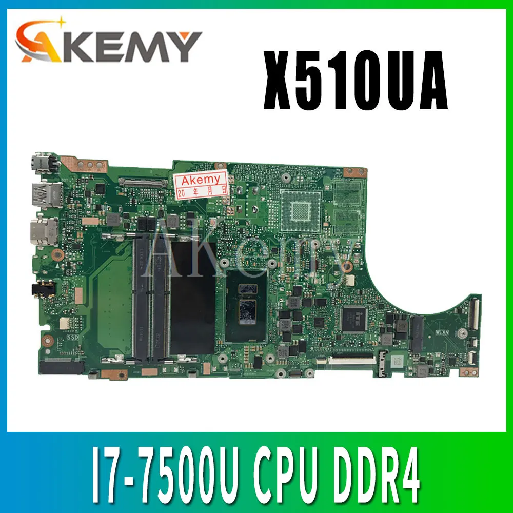 Akemy для For for ASUS X510U X510UA X510UN X510UR X510URR X510UQ Laotop материнская плата с I7-7500U CPU DDR4 |