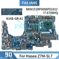 mainboard for hasee z7m sl7 i7 6700hq laptop motherboadrd nkn151rf n16e gr a1 ddr3 tested ok