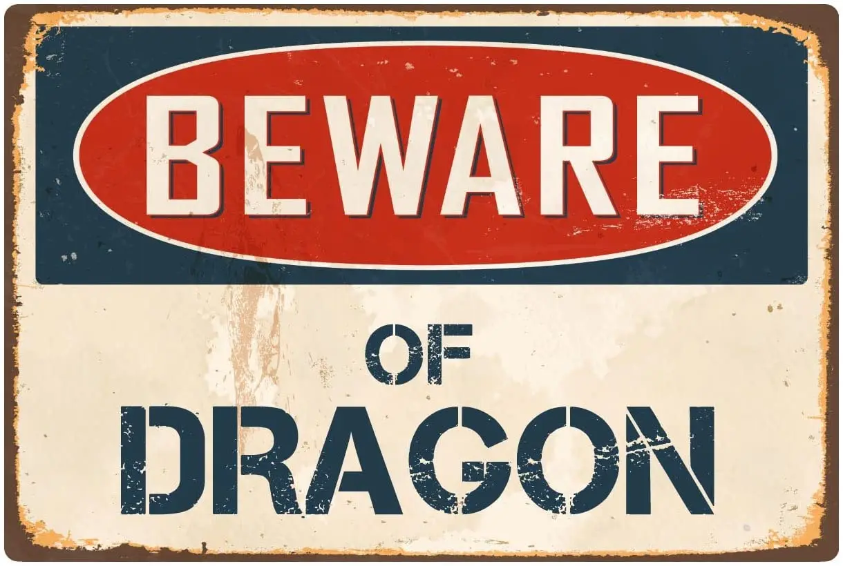 

StickerPirate Beware of Dragon 1 8 x 12 Vintage Aluminum Retro Metal Sign VS125
