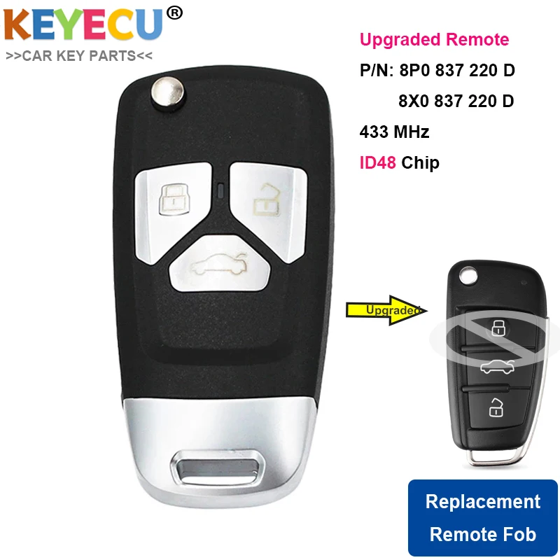 KEYECU 433 МГц ID48 P/N:8P0 837 220 D / 8X0 обновлен флип ключ 3 кнопки дистанционного ключа брелок