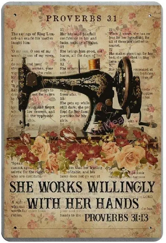 

She Works Willingly with Her Hands Retro Metal Tin Sign Plaque Poster Wall Decor Art Shabby Chic Gift Suitable 12x8 Inch