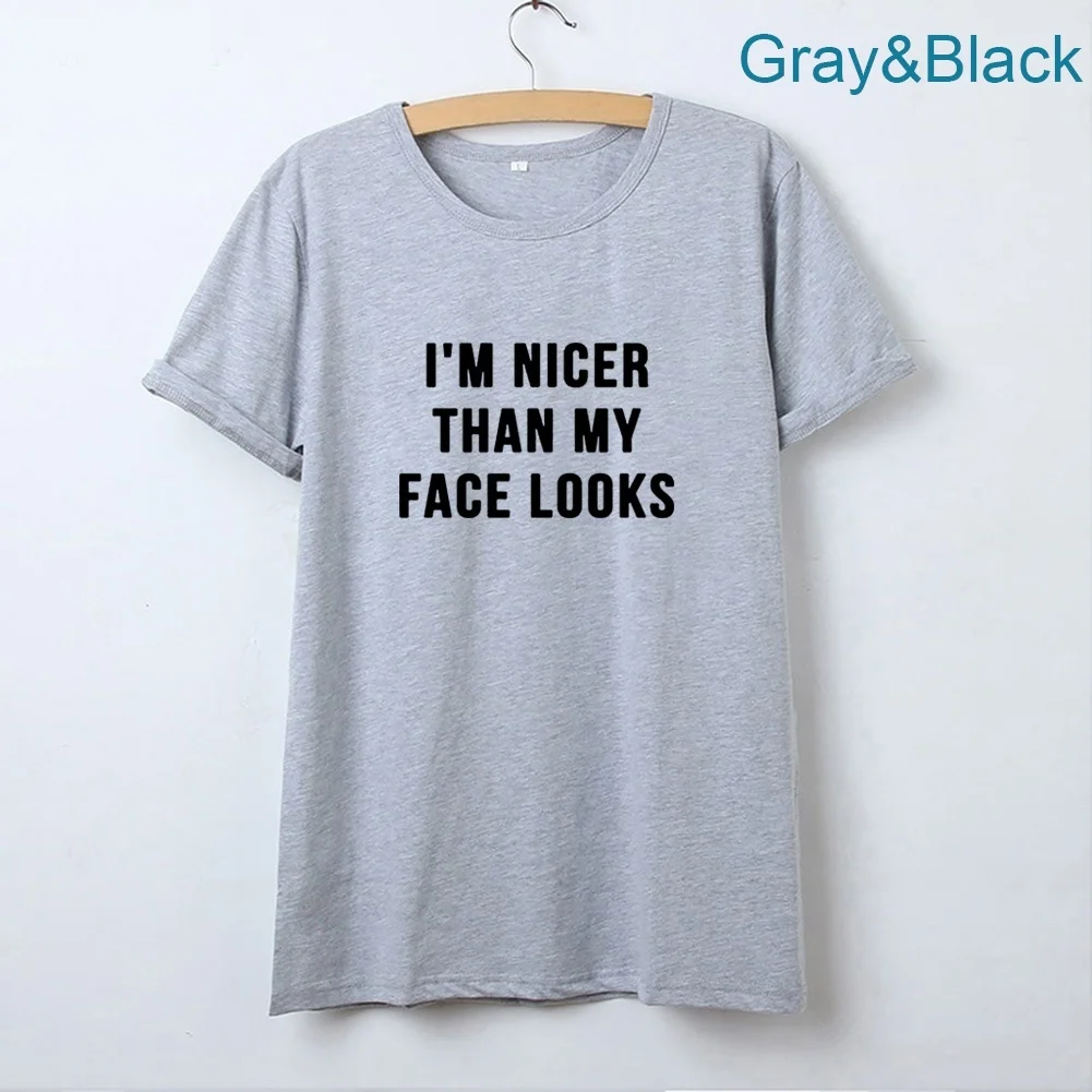 Я лучше чем мое лицо выглядит Забавные футболки для женщин хлопковая футболка с