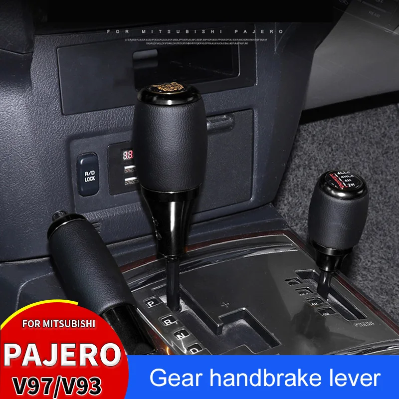 

For Mitsubishi Pajero Gear Shift Knob V97 V93 V87 V73 Alloy + Leather Gear Handbrake Lever Gear Handle Modification Accessories