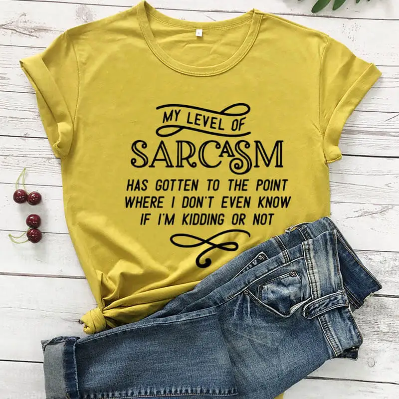 My level of sarcasm получил письмо Графический женская летняя забавная футболка новая стильная повседневная рубашка любимый стиль рубашки