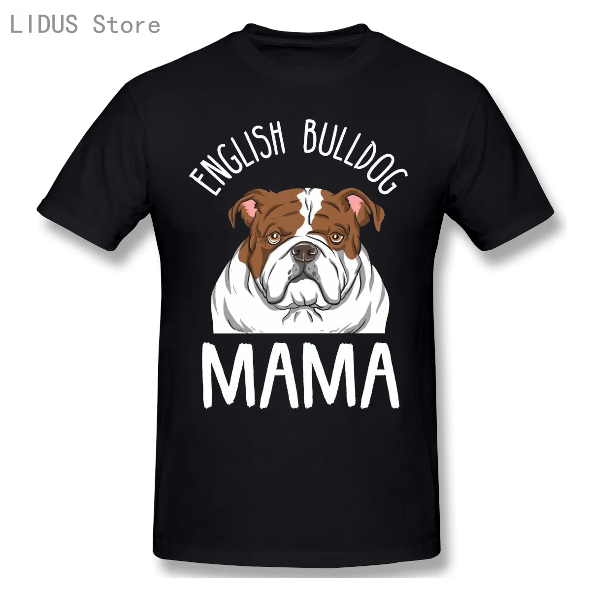 

2021 Fashion Graphic T-shirt Cartoon Anime English Bulldog Mama Short Sleeve Casual Men O-neck 100% Cotton T shirt Tees Top