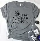 Футболка с надписью Drink A Gilmore