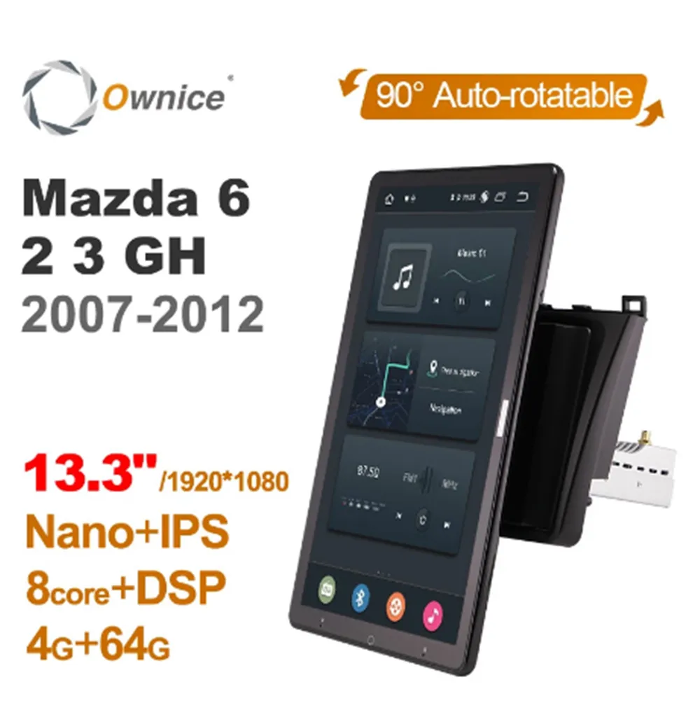 

1920*1080 Ownice Android 10.0 Car Radio forMazda 6 2 3 GH 2007 - 2012 Auto Multimedia Video Audio Auto 13.3 Inch Rotatable