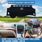 Внутренняя крышка приборной панели автомобиля, крышка, накидка для Toyota Alphard Vellfire 20 AH20 2008  2014, Солнцезащитный коврик для приборной панели, коврик для приборной панели