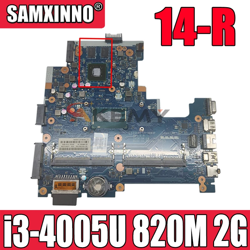 

Материнская плата для ноутбука HP 14-R 240 G3 246 G3 Series с ЦПУ SR1EK i3-4005u 820M 2G GPU ZSO40 LA-A993P 755832-001 100% Протестировано