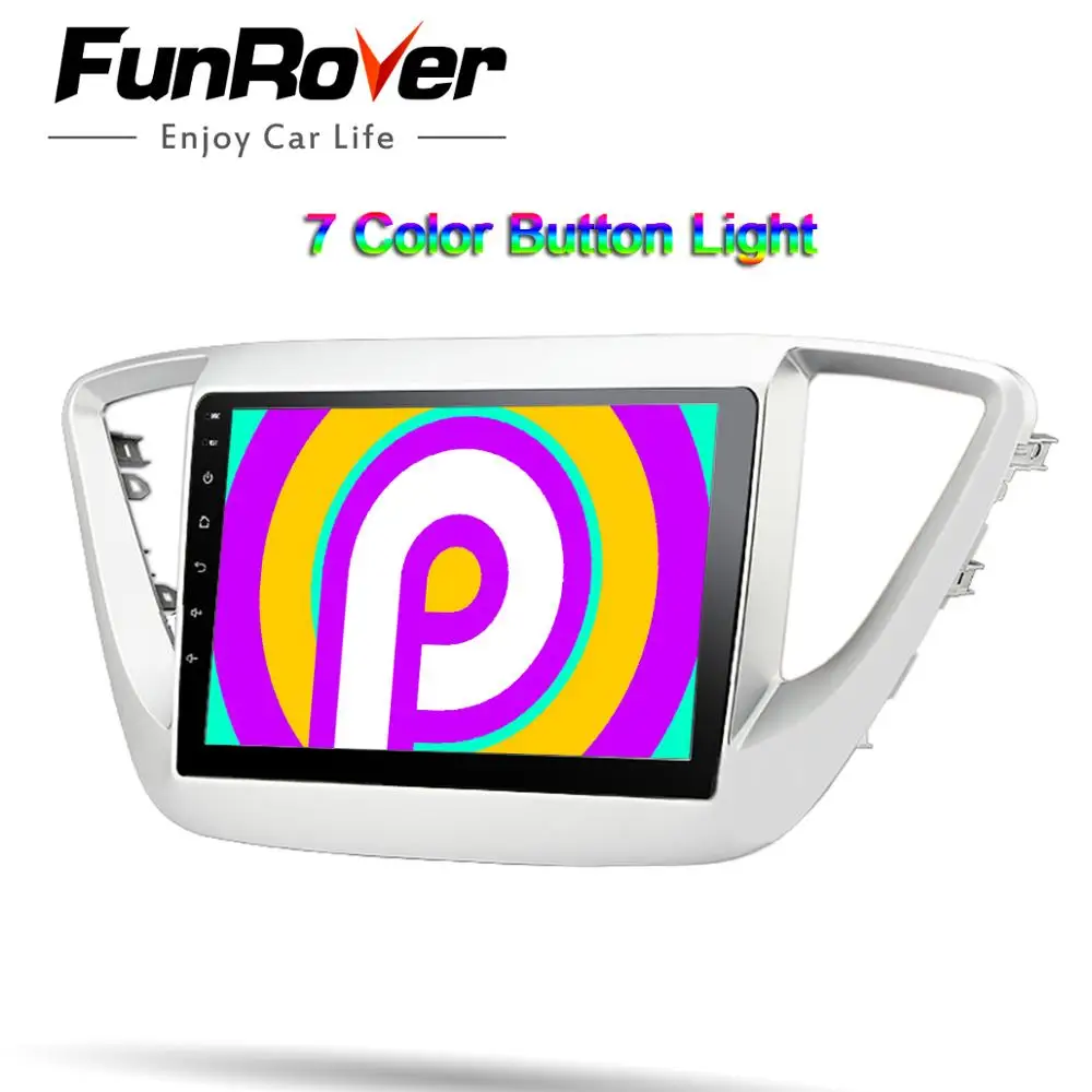 FUNROVER android 9 0 2.5D + IPS автомобильный dvd для Hyundai Verna Solaris Accent 2017 2018 радио gps Навигация