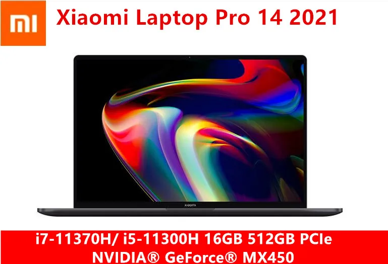 Xiaomi Mi ноутбук Pro 14 i7-11370H/i5-11300H MX450 дюймов 2 5 к супер экран Retina 16 Гб DDR4 - Цена: 119250.83