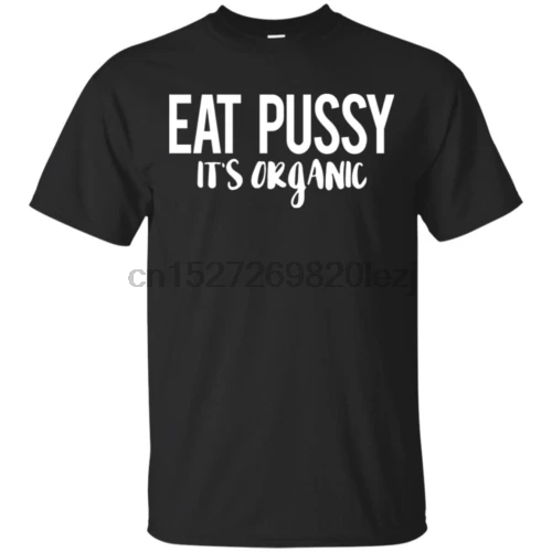 Eat Pusy It S Органическая Мужская футболка 6Xl |