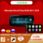 Автомагнитола с сенсорным IPS-экраном 10,25 дюйма для Mercedes-benz W246 2011-2018 BT Google WIFI SWC GPS Радио 2 + 32 Гб RAM Carplay Android 10,0