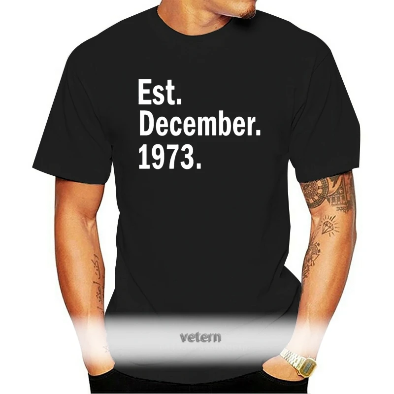 

Print Est December 1973 T-Shirt For Men Outfit Army Green Clothing Men And Women Tshirts Short Sleeve Pop Top Tee