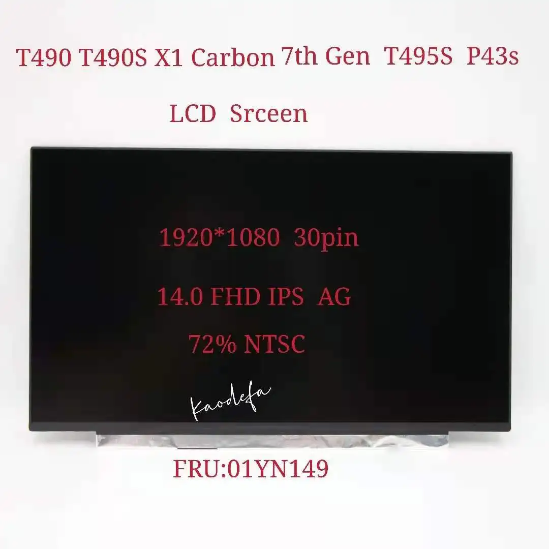 

for Lenovo X1 Carbon 7th Gen LCD Srcen 14.0 FHD IPS AG 1920X1080 FHD Mate 72% NTSC N140HCR-GA2 P/N:SD10Q66939 FRU 01YN149