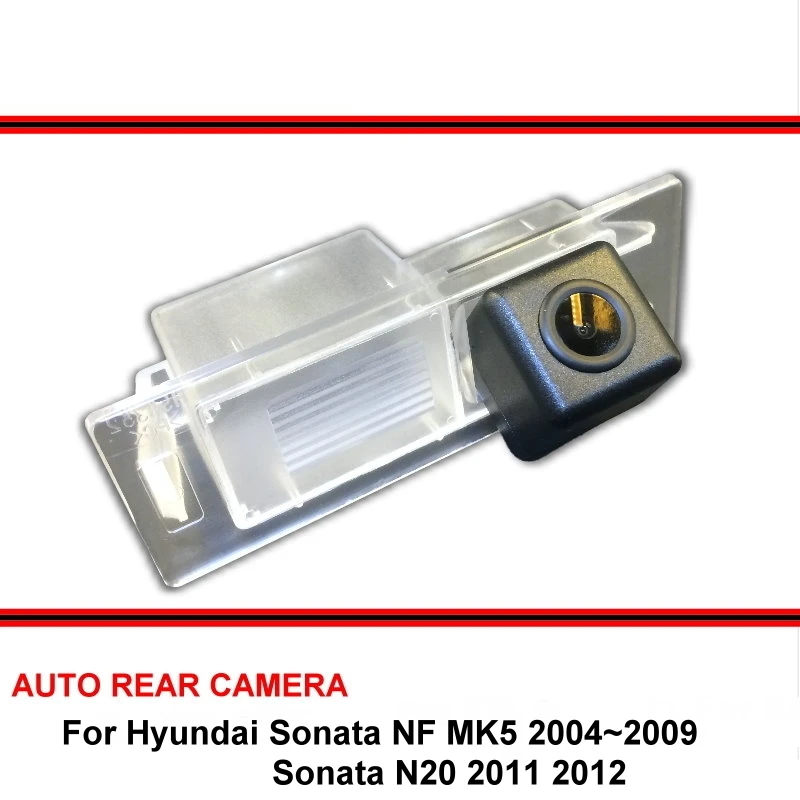 Для Hyundai Sonata NF N20 04 ~ 09 11 12 Автомобильная камера заднего вида для парковки HD SONY CCD