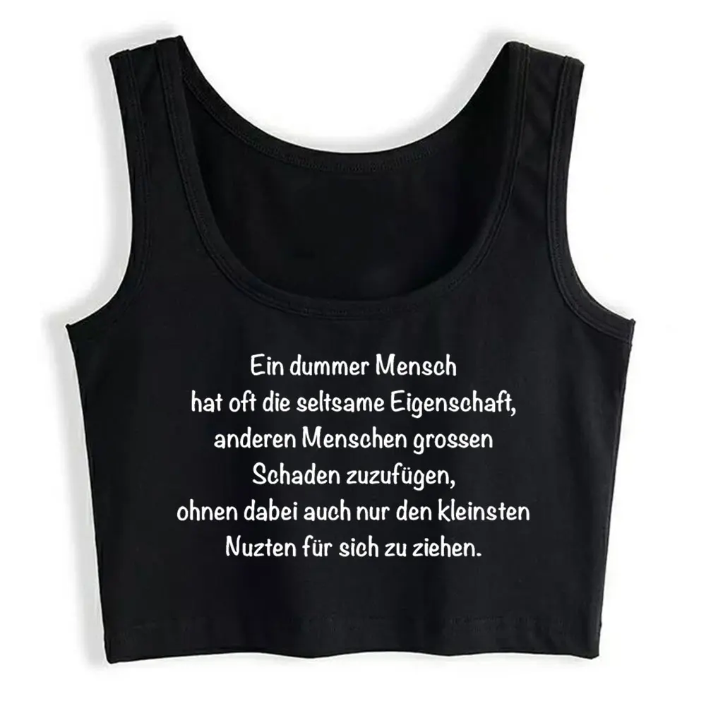 

Crop Top Sport Ein Dummer Mensch Hat Oft Funny Harajuku Print Tops Women