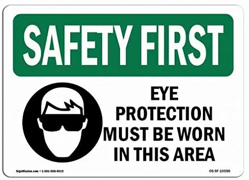 

Safety First Sign - Eye Protection Must Be Worn Notice Sign