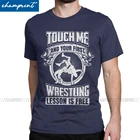 Мужская футболка Touch Me And Your First Wrestling process Is Free2, Спортивная футболка, забавный подарок, Забавные футболки, одежда с принтом
