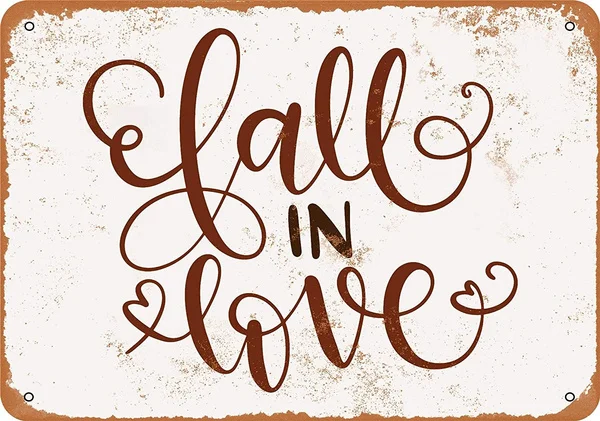 

8x12 inches Aluminum Metal Sign - Fall in Love - Vintage Look