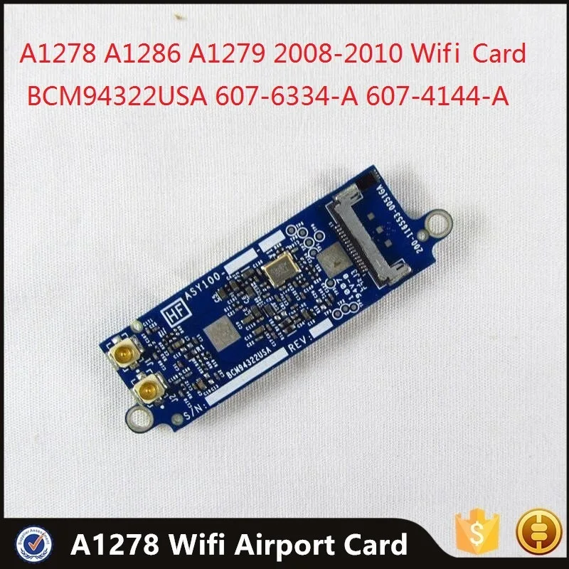 

Original A1278 Wifi Wireless Card 607-4144-A for Macbook Pro 13" A1286 A1297 2008-2010 BCM94322USA 607-6334-A Bluetooth Airport