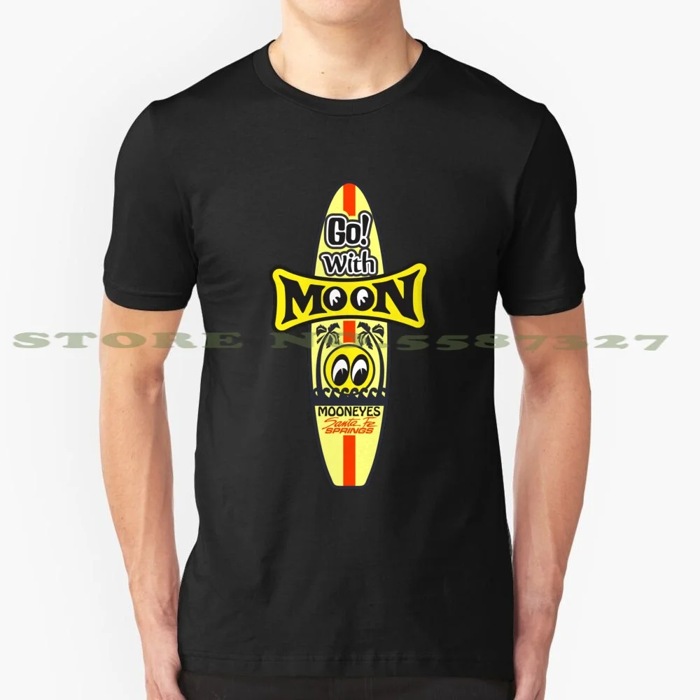 

Go With Moon Eyes Fashion Vintage Tshirt T Shirts Surf Mooneyes Eyes Night Performance Sea Vintage Surfboard Equipment Engine
