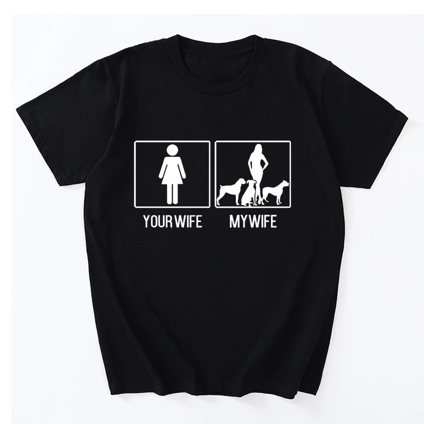 Your Wife My Wife Boxer Dog Graphic T Shirt Casual Hip Hop Short Sleeve Cotton O-Neck Funny Tee T-Shirts